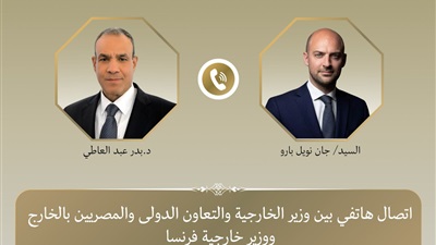 وزير الخارجية يبحث مع نظيره الفرنسي العلاقات الثنائية ومستجدات الأوضاع في المنطقة 